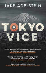 the cover of the tokyo vice memoir by jake adelstein
