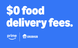 White text that says "$0 food delivery fees" above Amazon Prime and Grubhub logos on blue background