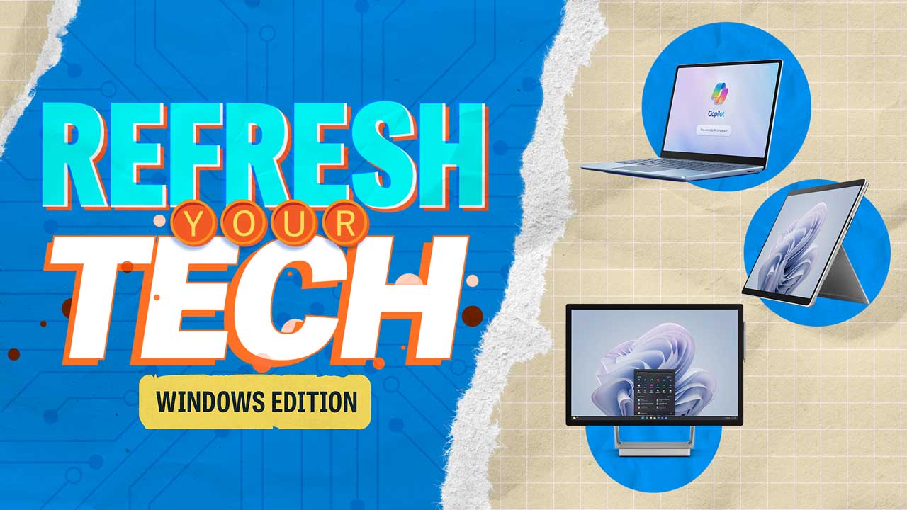 Refresh Your Tech: Windows Edition