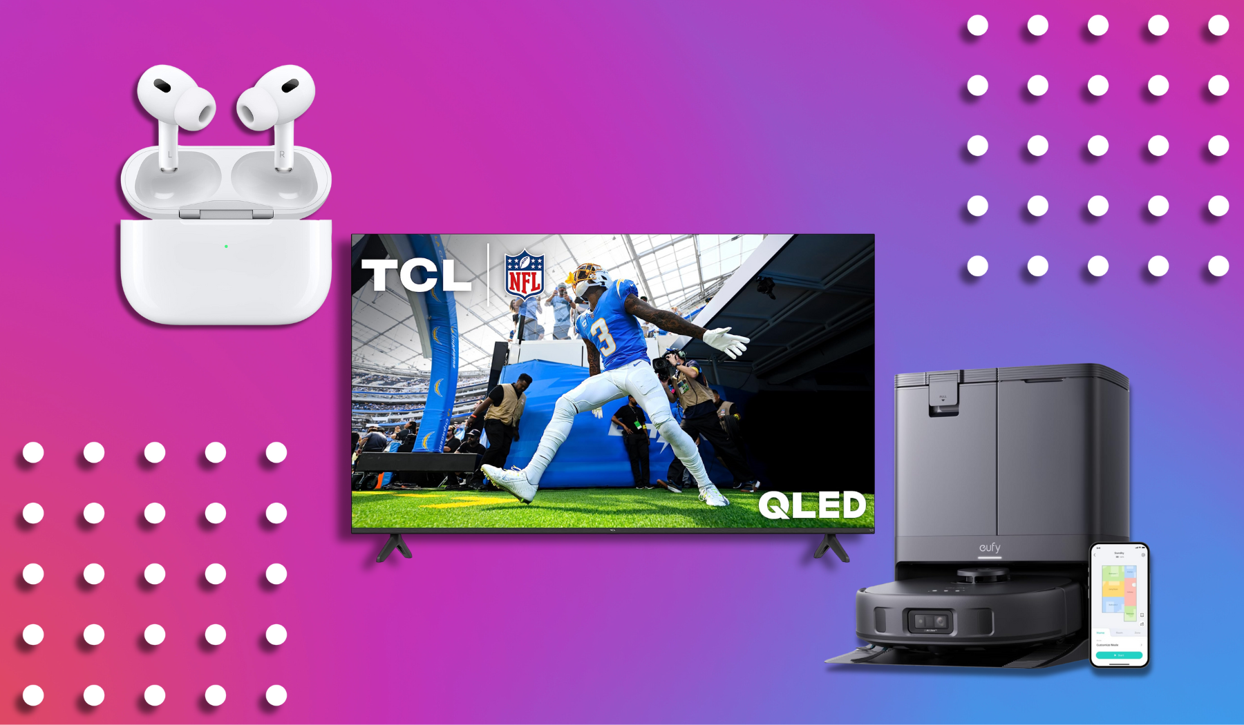 Apple AirPods Pro, TCL QLED TV, and Eufy robot vacuum on blue, purple, and pink background