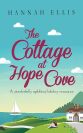 the cover for the book the cottage at hope cove