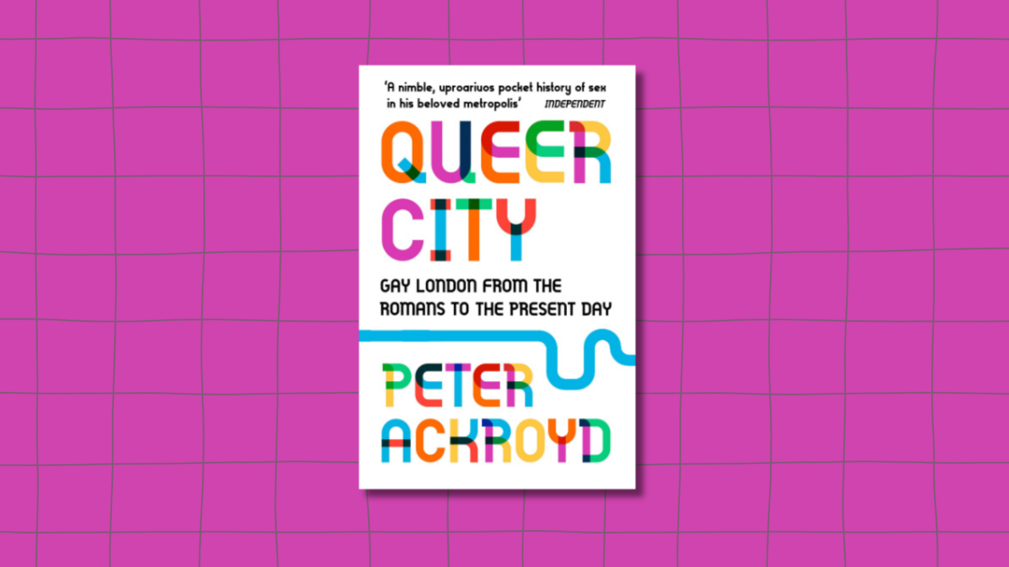 The cover for "Queer City" shows the letters of the title in colours and shapes to resemble Tube lines.