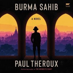 the audiobook cover for burma sahib by paul theroux